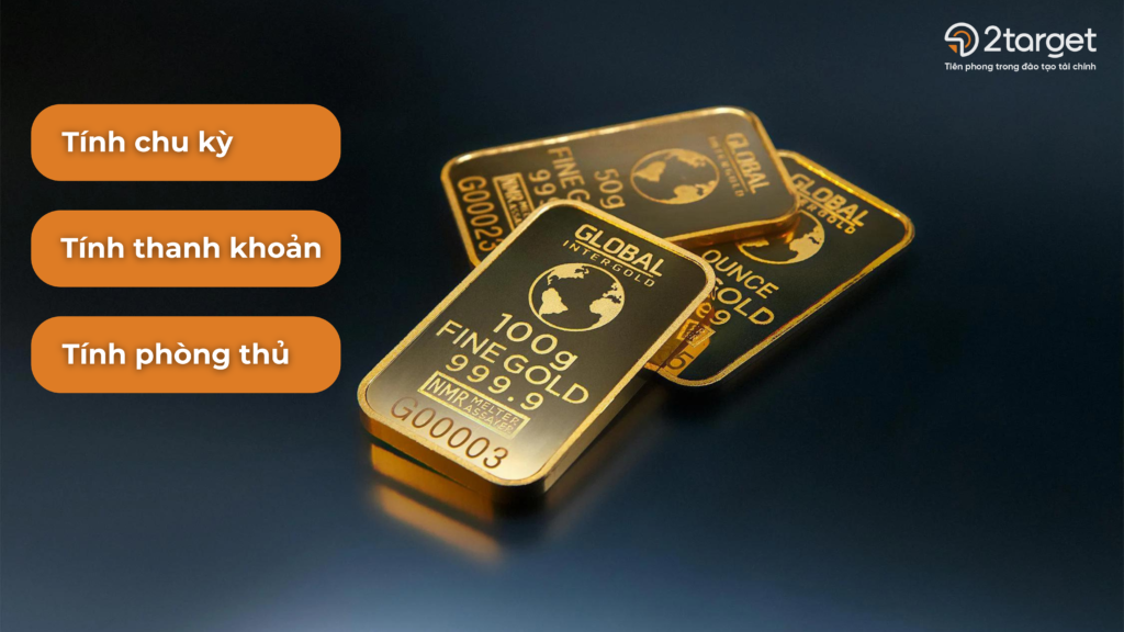 3 đặc tính của Vàng