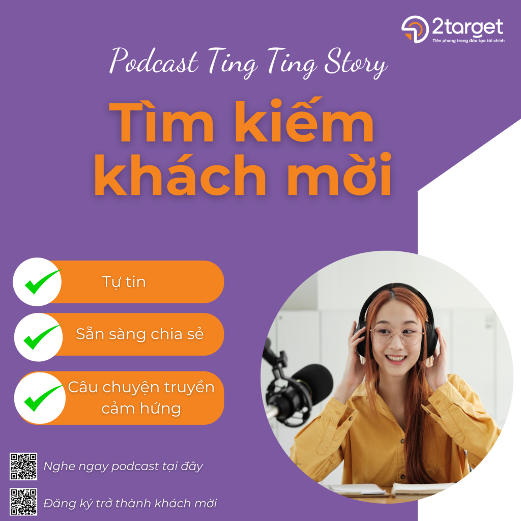 Trở thành khách mời của Podcast Ting Ting Story