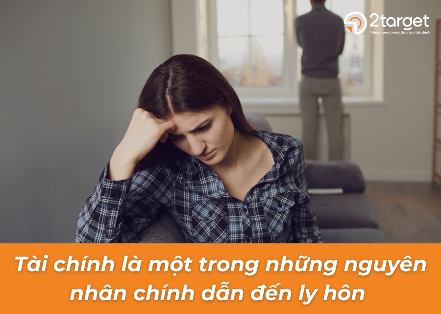 Theo thống kê từ tạp chí Women’s Health năm 2021, tài chính đứng thứ hai trong các nguyên nhân dẫn đến ly hôn của các cặp vợ chồng.