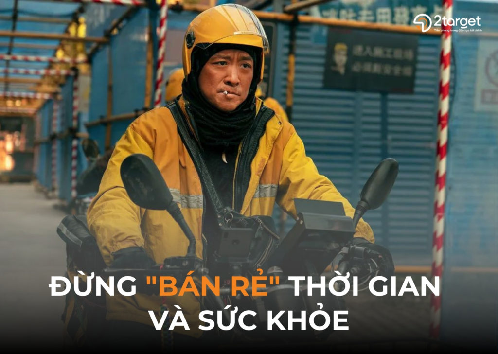 Đừng "bán rẻ" thời gian và sức khỏe chỉ để kiếm tiền.
