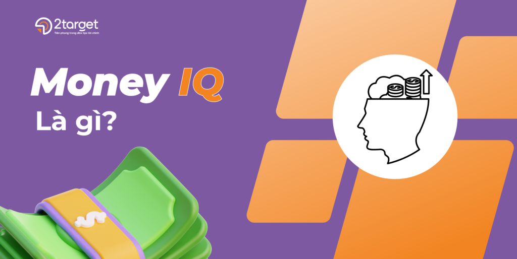 Money IQ là gì?