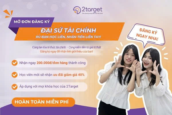 Mở đơn đăng ký Đại sứ tài chính cá nhân