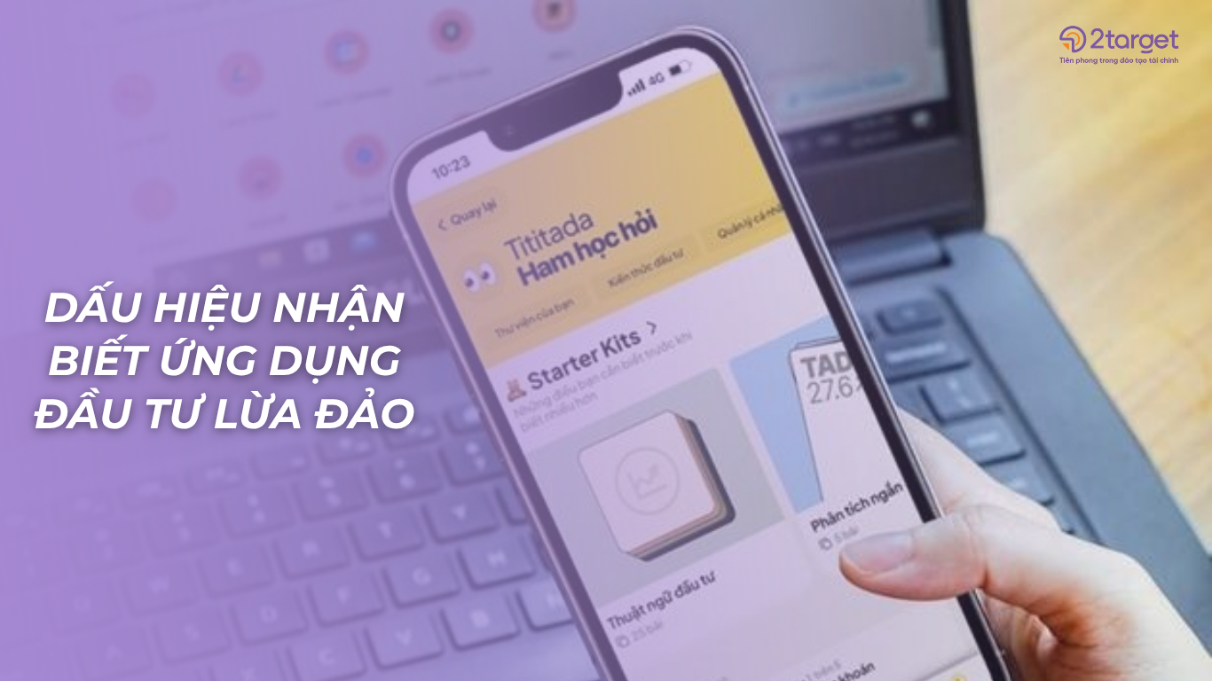 Dấu hiệu nhận biết ứng dụng đầu tư lừa đảo