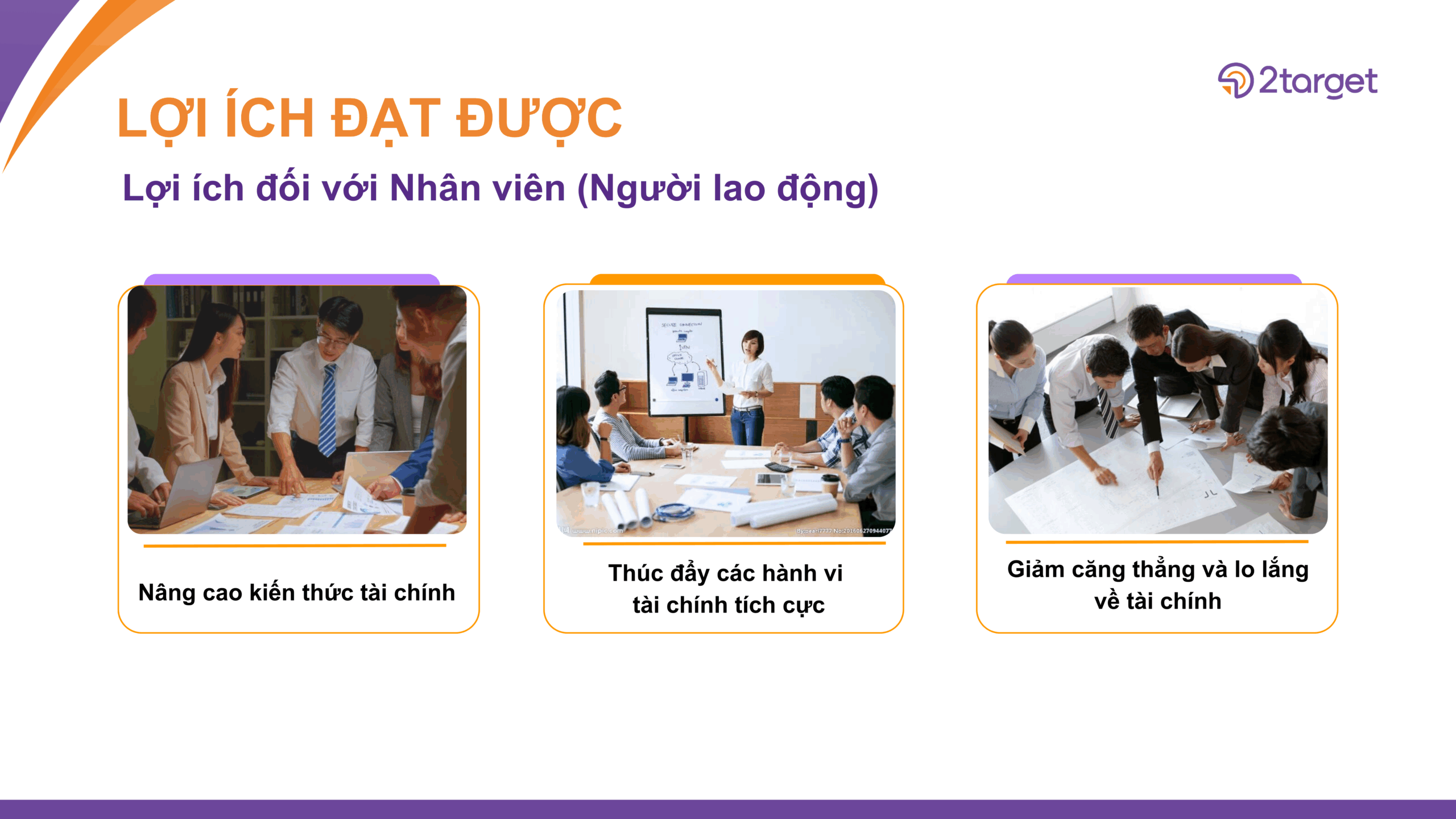 Lợi ích người lao động nhận được khi tham gia Chương trình Đào tạo của 2Target